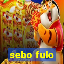 sebo fulo